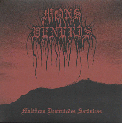 Mons Veneris : Maléficas Destruições Satânicas